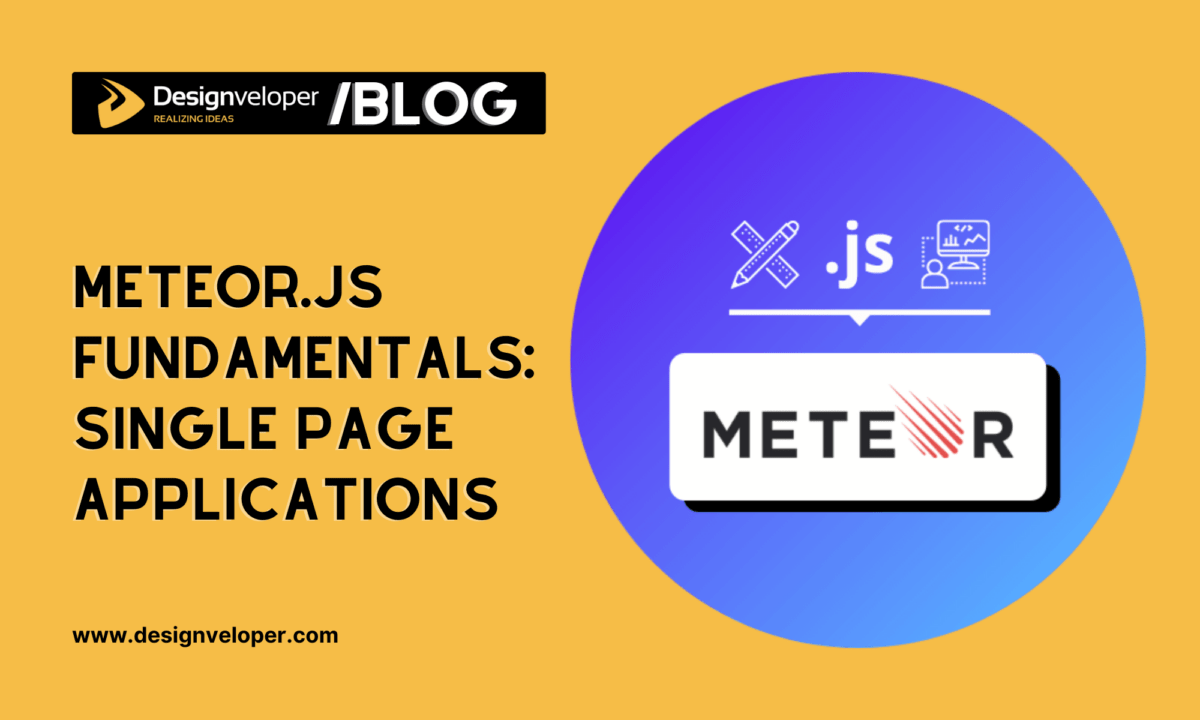 Meteor.JS Fundamentals for Single Page Applications