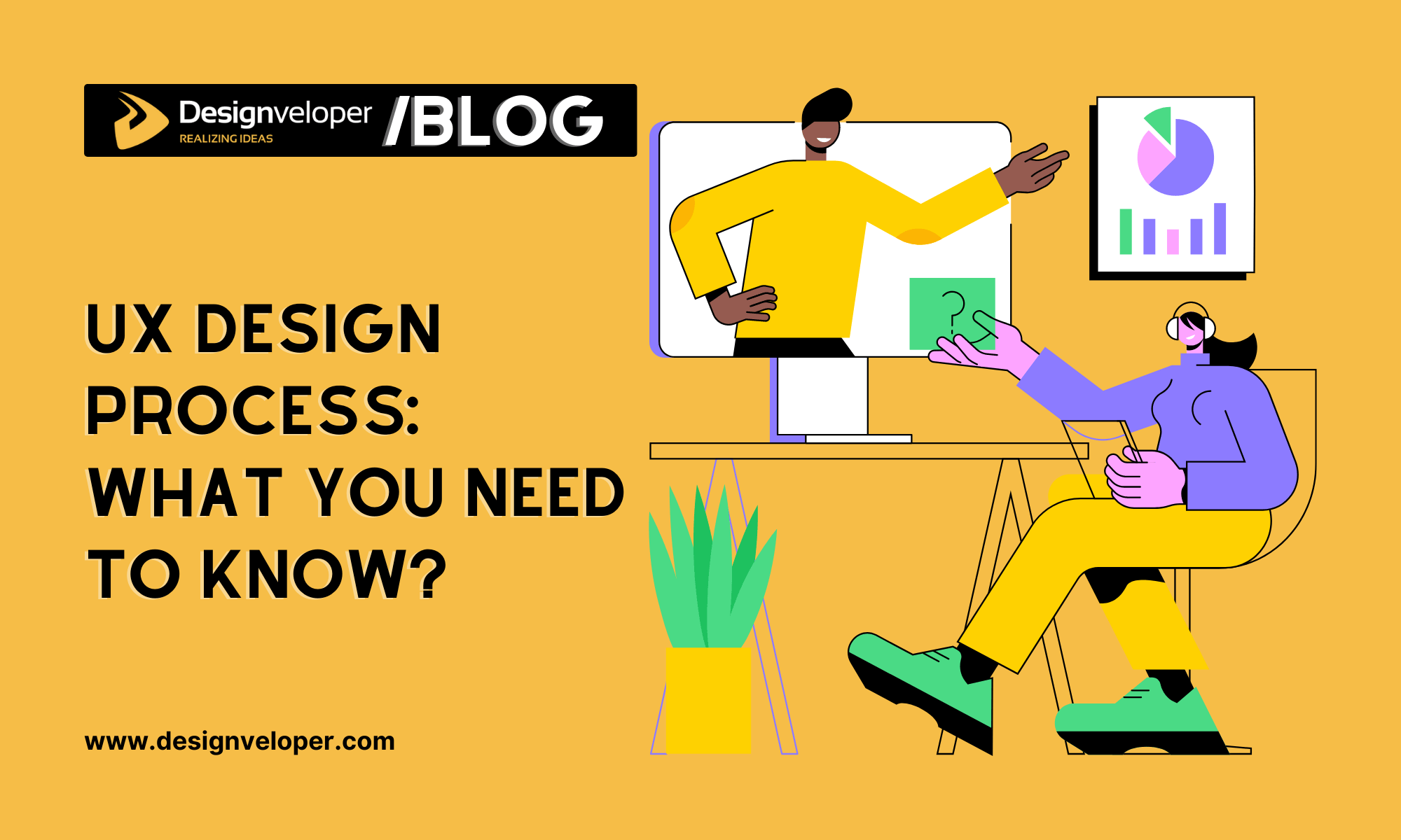 UX Design Process: What You Need To Know