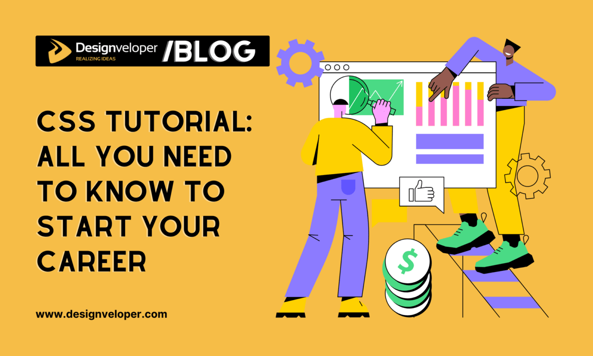 CSS Tutorial: All You Need to Know to Start Your Career