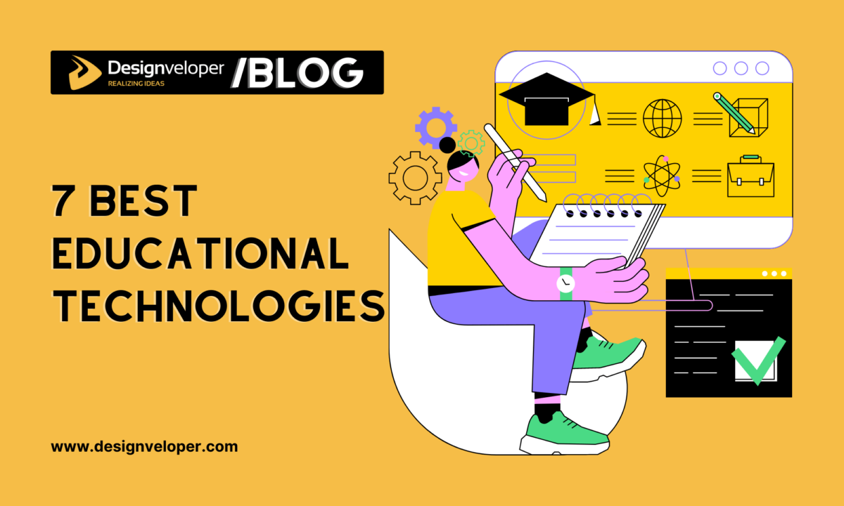 7 Best Technologies in Education