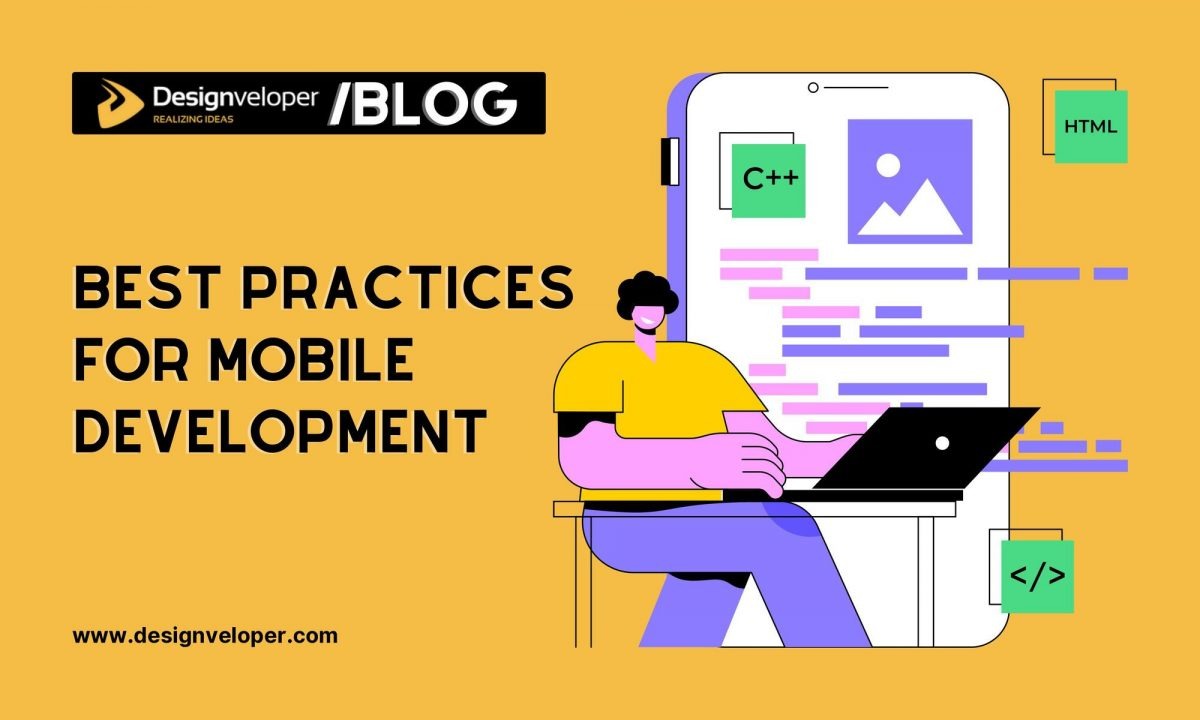 Top 10 Mobile App Development Best Practices in 2025