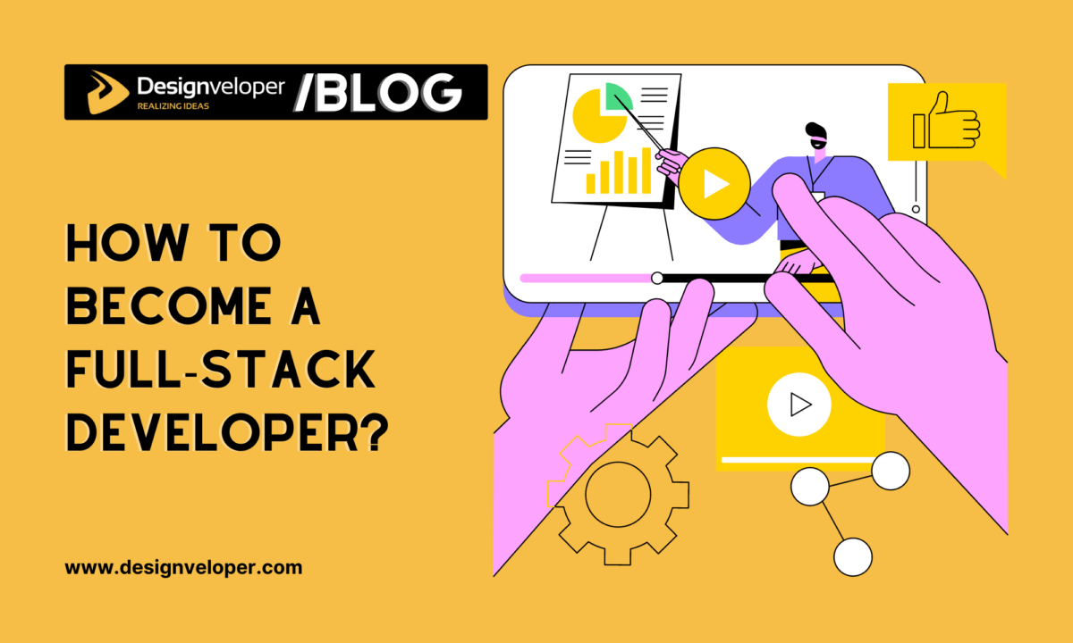 How to Become a Full Stack Developer? Does It Suit You?