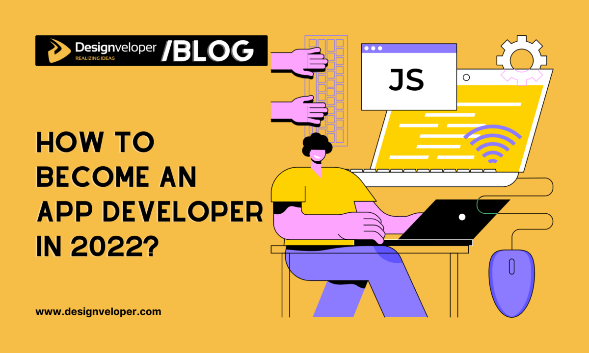 How to Become An App Developer in 2024?