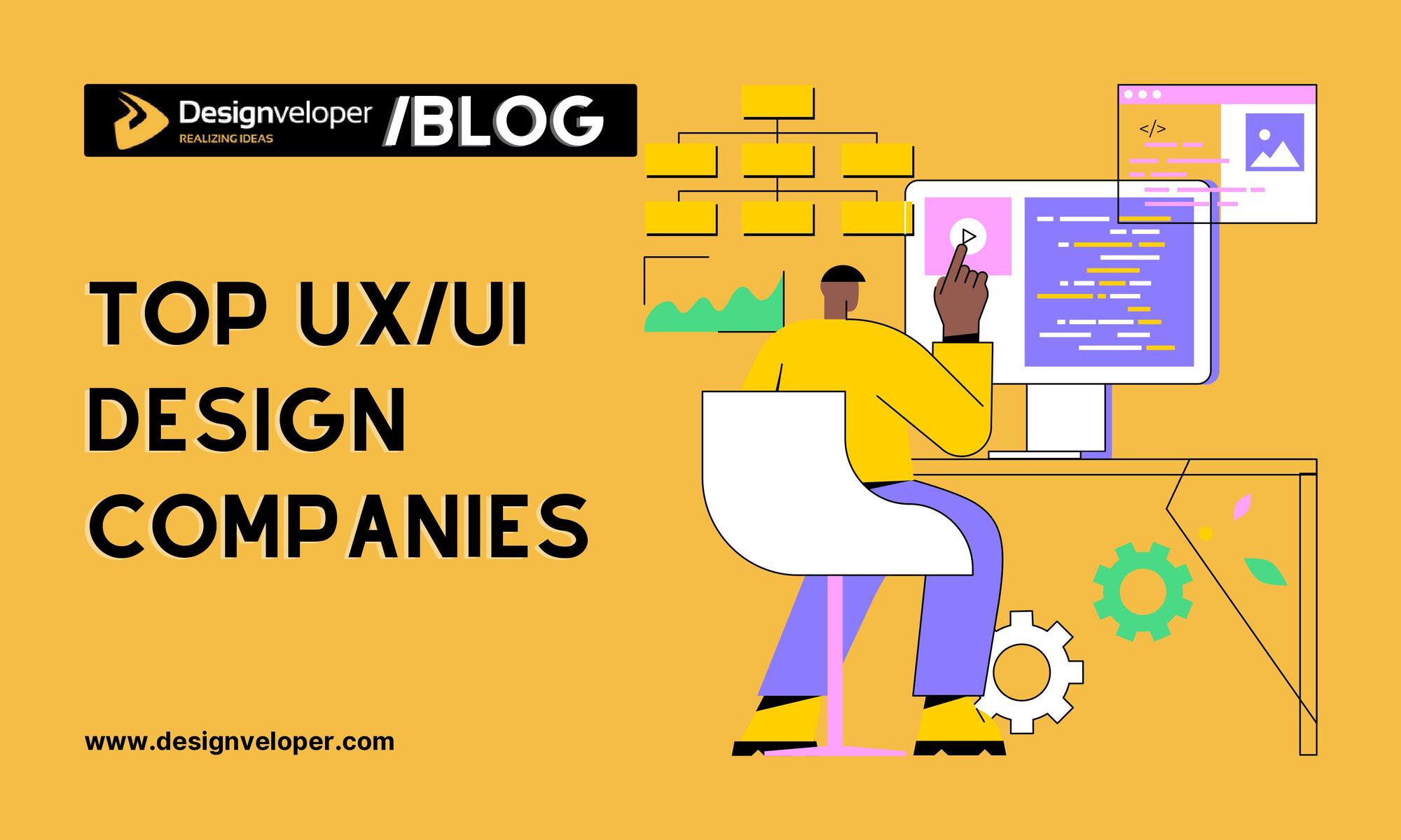 Top 10 Best UX UI Design Companies In 2023 Designveloper