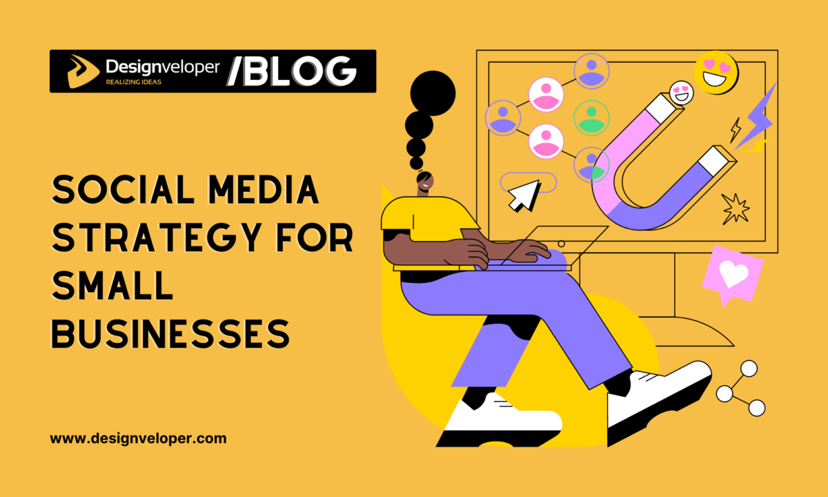 Social Media Strategy for Small Businesses: Complete Guide [2025]