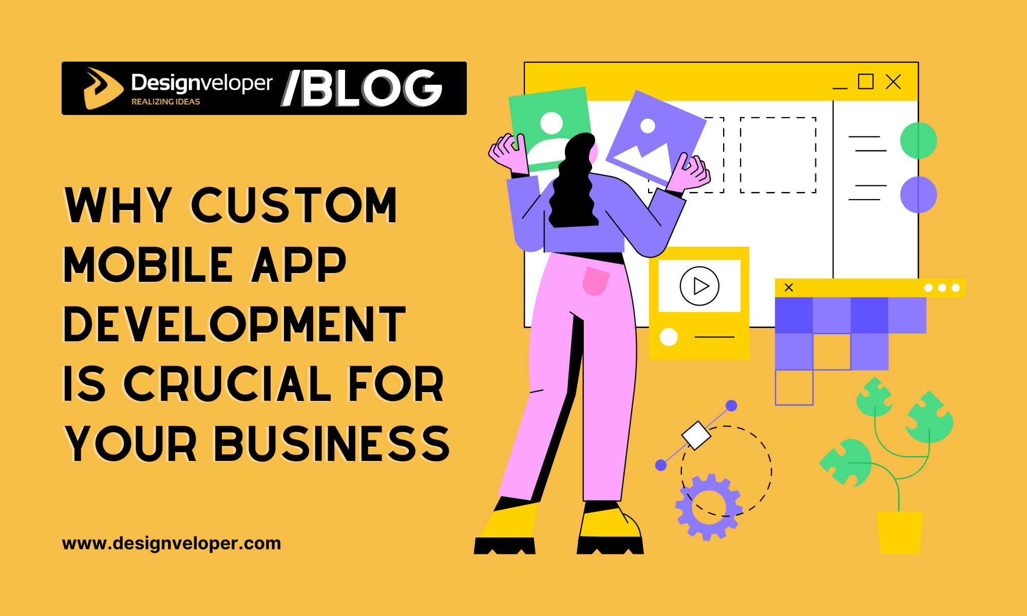 Custom Mobile App Development: Why It’s Crucial for Your Business