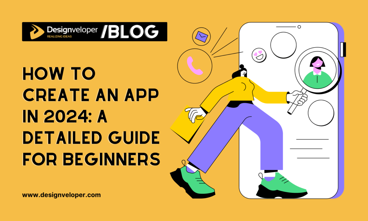 How to Create an App in 2025: A Detailed Guide for Beginners