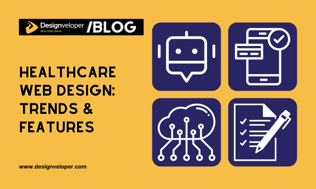 Healthcare web design trends and features