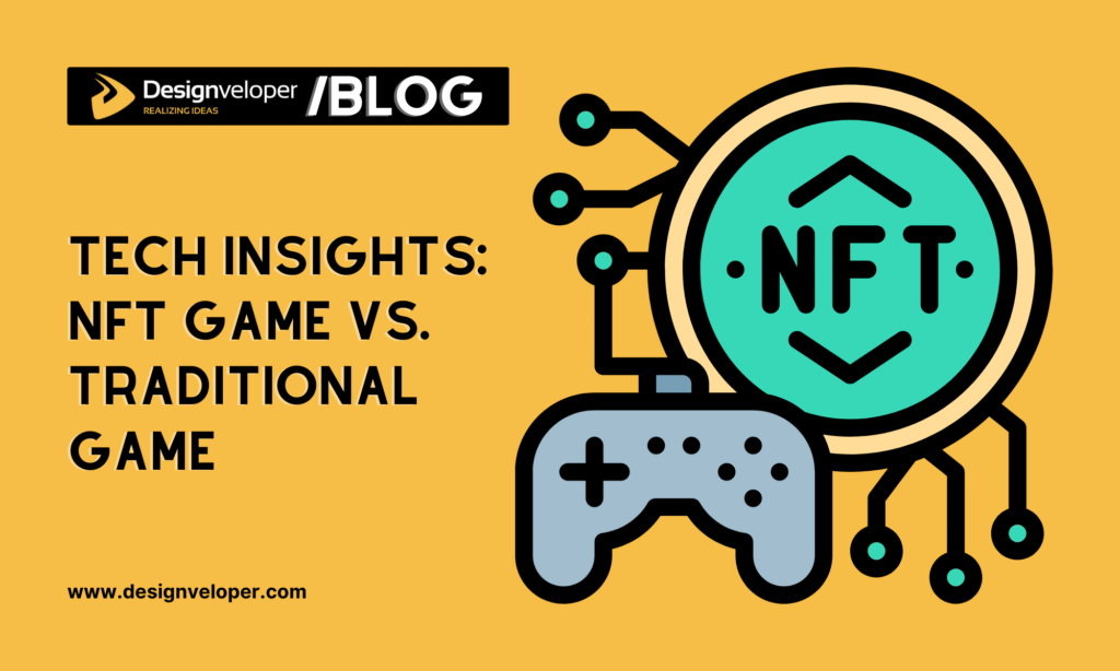 NFT Game Development vs. Traditional Game Development