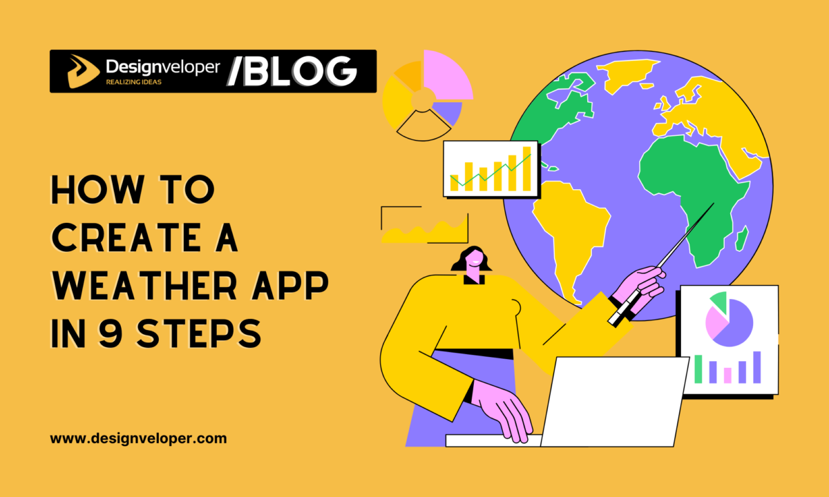 How to Create A Weather App in 9 Steps