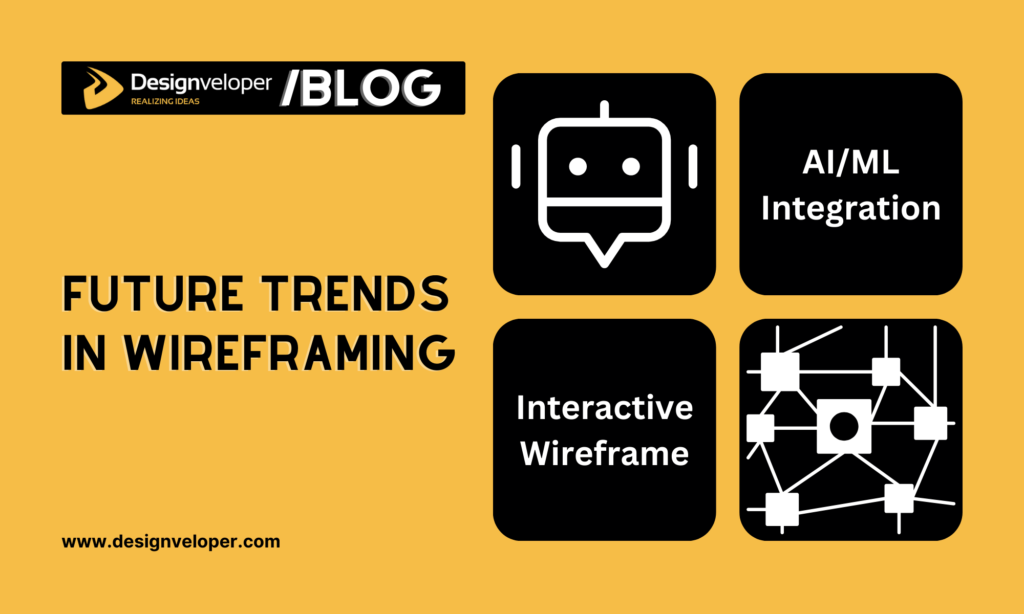 Future trends in wireframing