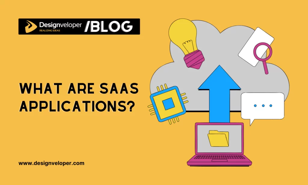 What are SaaS applications?