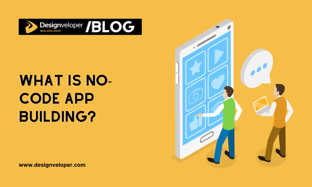 What is no-code app building?