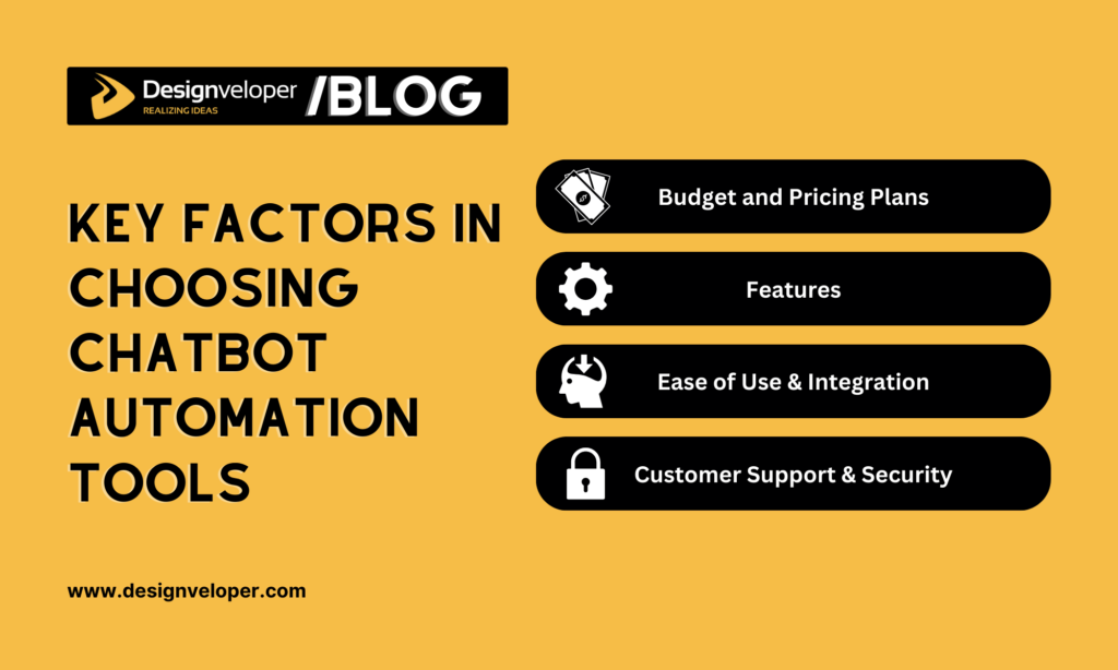 Key factors in choosing chatbot automation tools