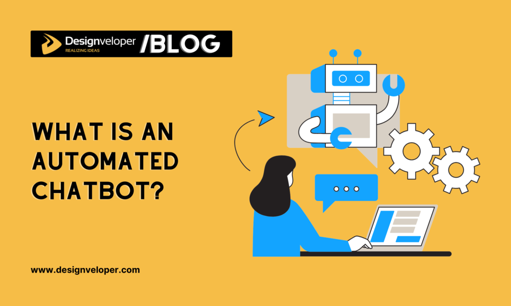 What is an automated chatbot?