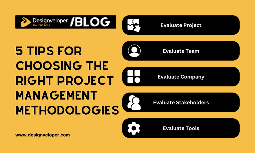 5 tips for choosing the right project management methodologies