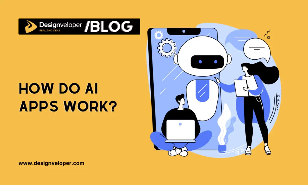 How do AI apps work?