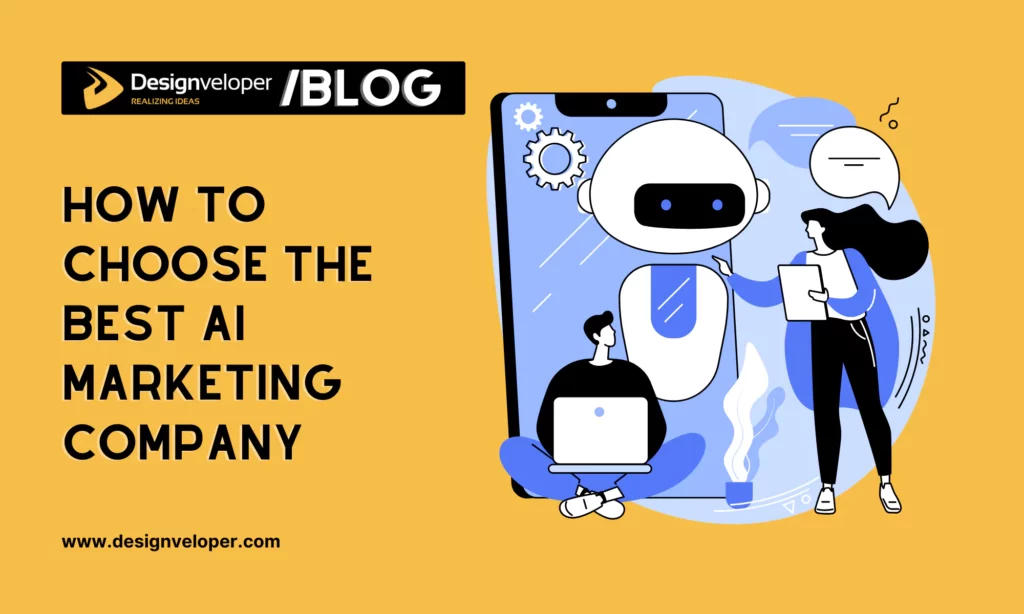 How to choose the best AI marketing company