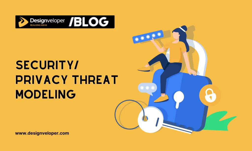 Security/privacy threat modeling