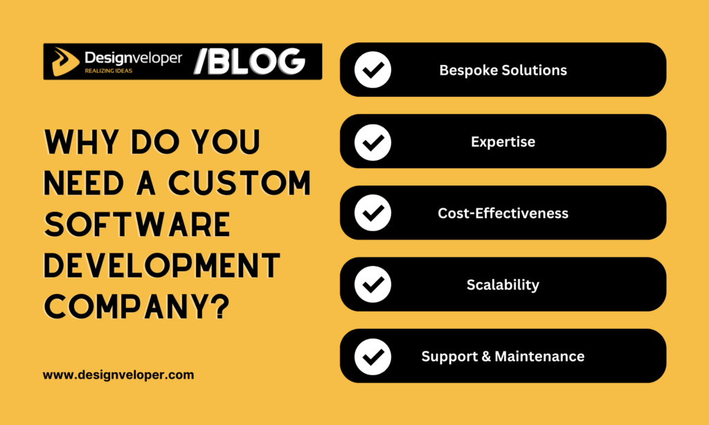 Why do You Need a Custom Software Development Company?