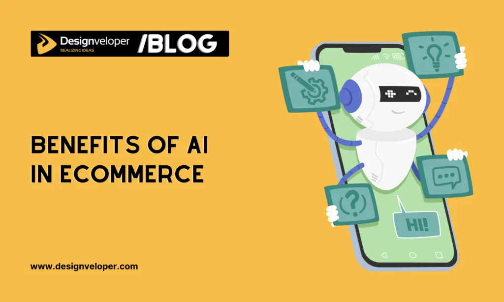 Benefits of AI in eCommerce