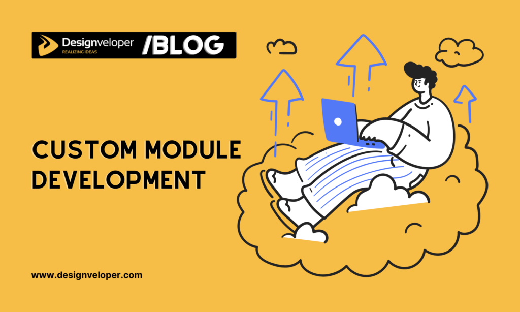 Custom module development