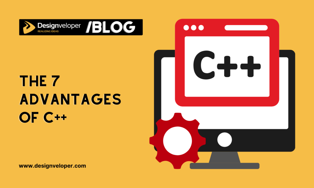 The 7 advantages of C++