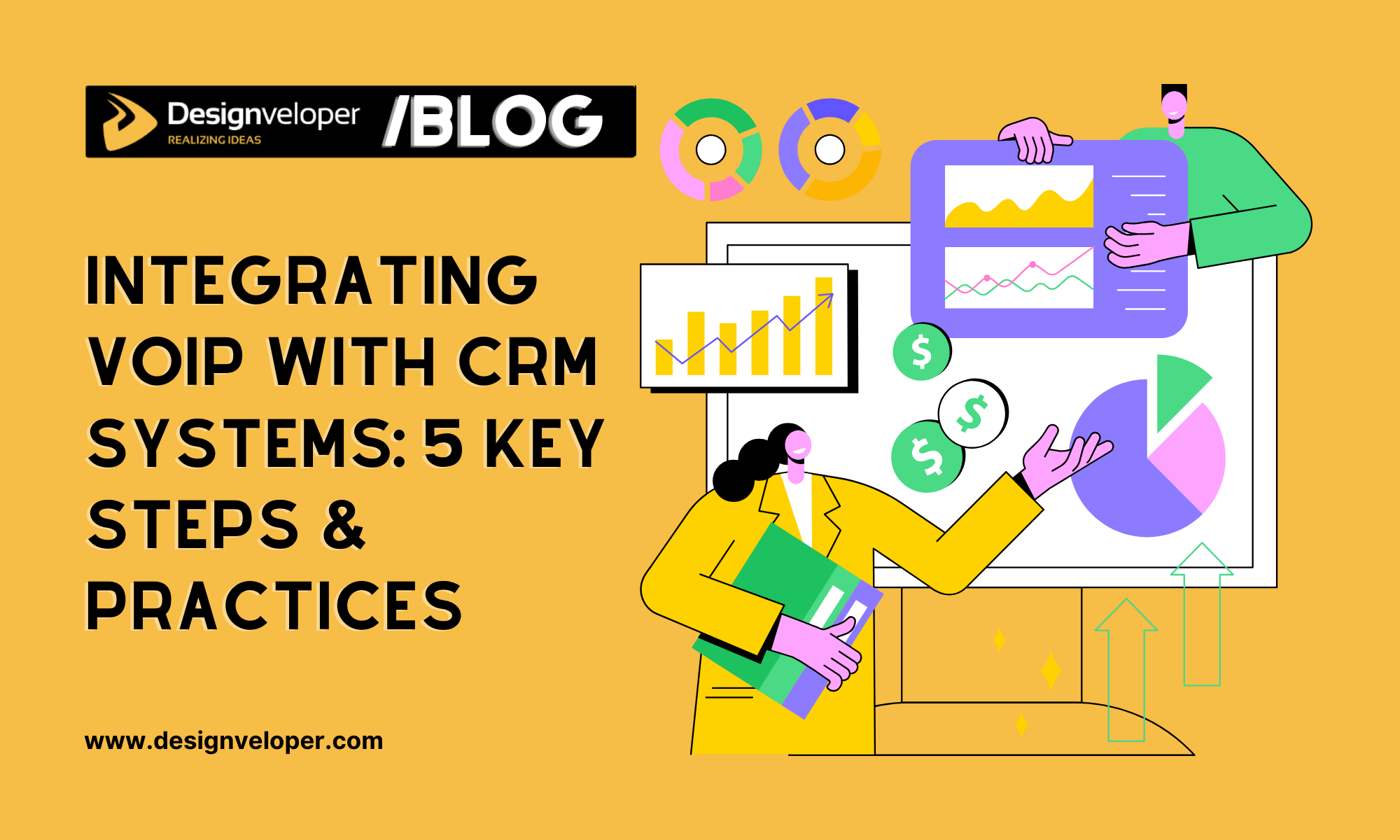 Integrating VOIP with CRM Systems: 5 Key Steps & Practices