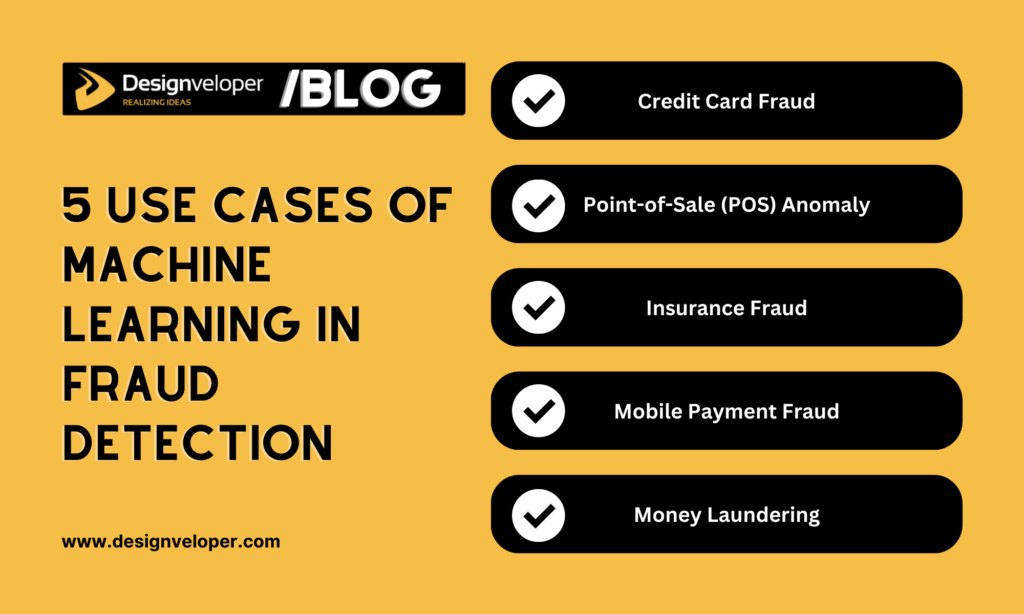 5 Use Cases of Machine Learning in Fraud Detection