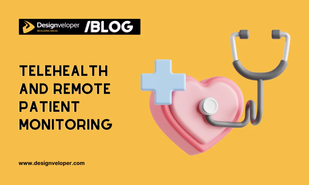 Telehealth and Remote Patient Monitoring