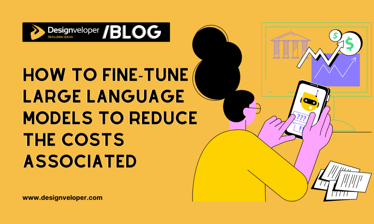 Large Language Models (LLMs): How to Fine-Tune Them to Reduce the Costs Associated