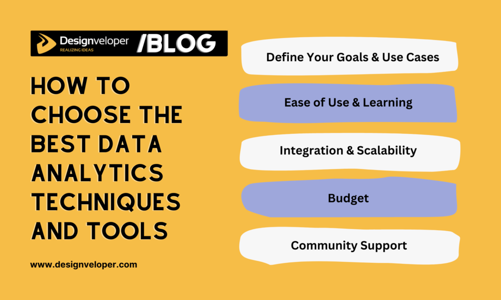 How to Choose the Best Data Analytics Techniques and Tools