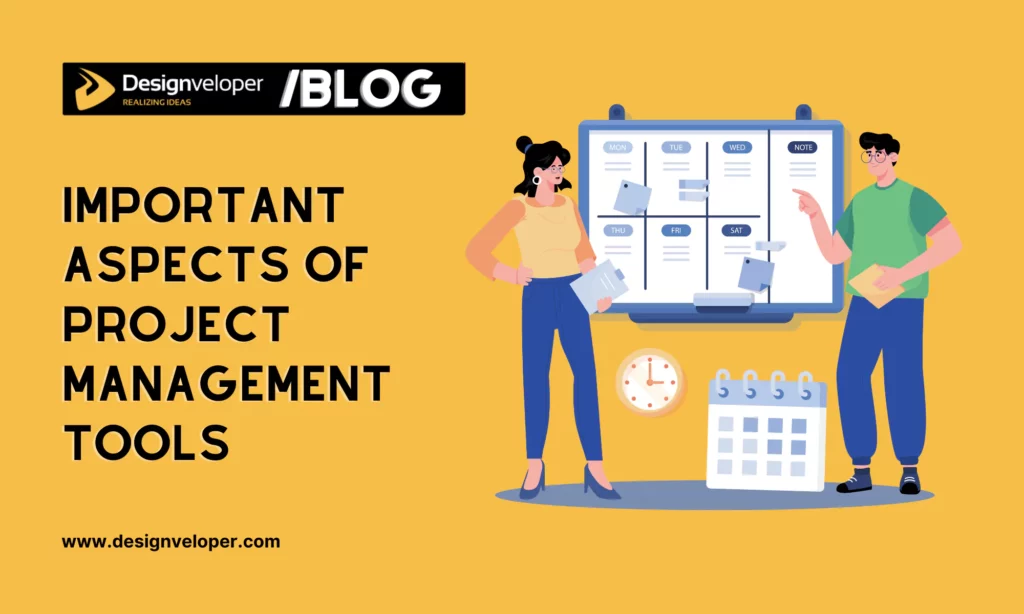 Important Aspects of Project Management Tools