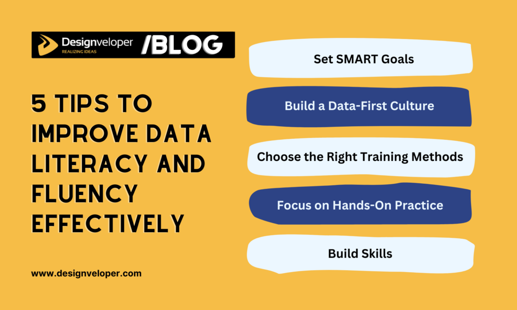 5 Tips to Improve Data Literacy and Fluency Effectively