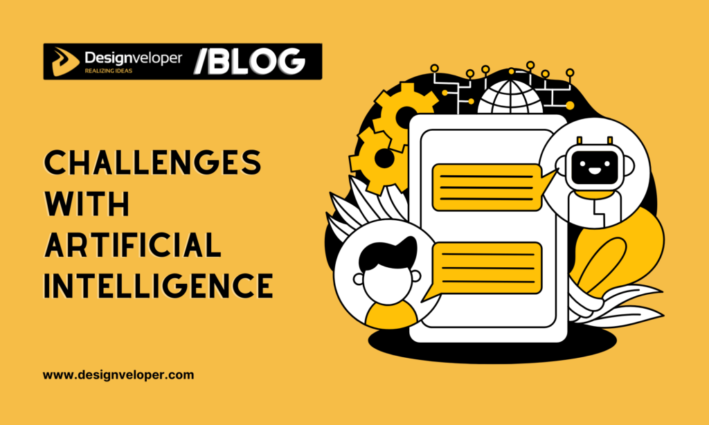 Challenges With Artificial Intelligence