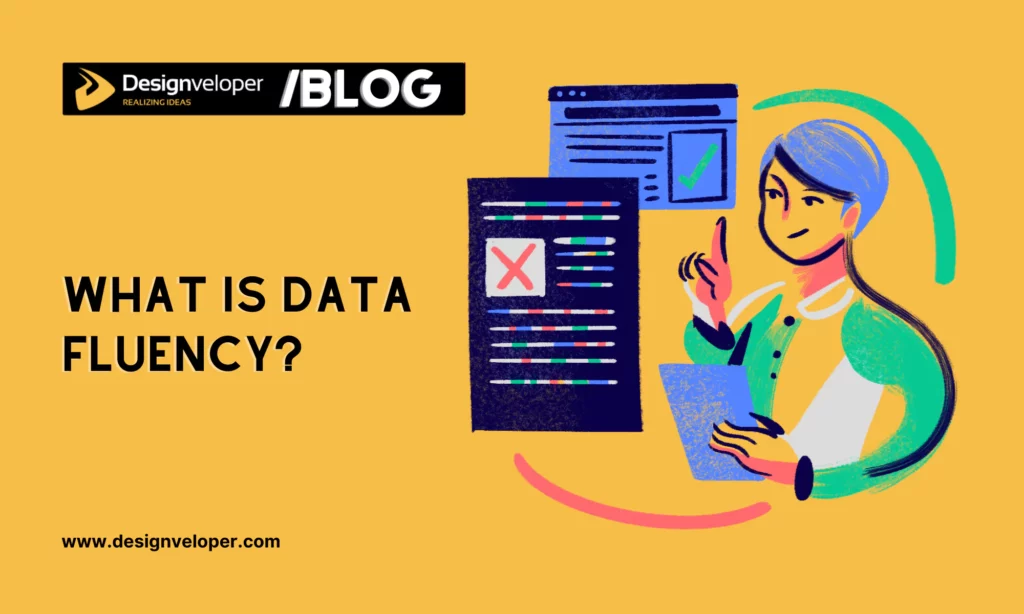 What is Data Fluency?  