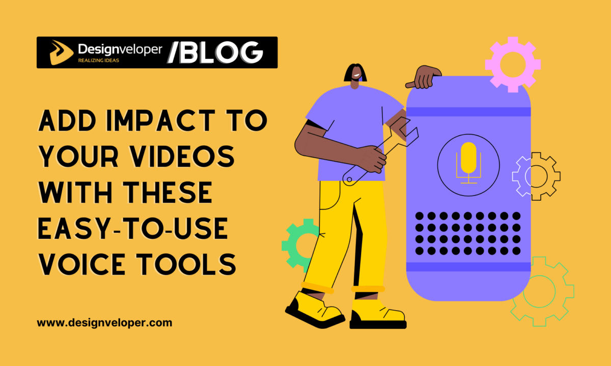 Add Impact to Your Videos with These Easy-to-Use Voice Tools