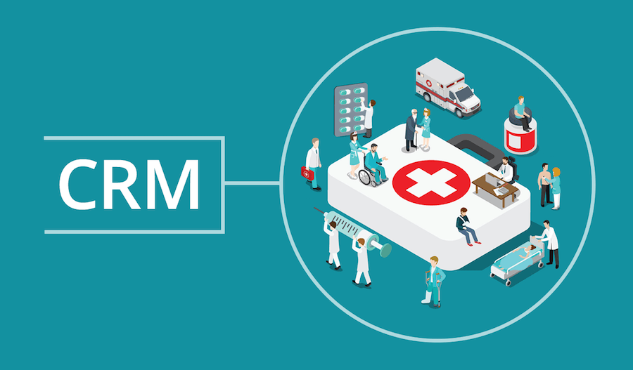 How to Choose the Right CRM for Your Healthcare Center