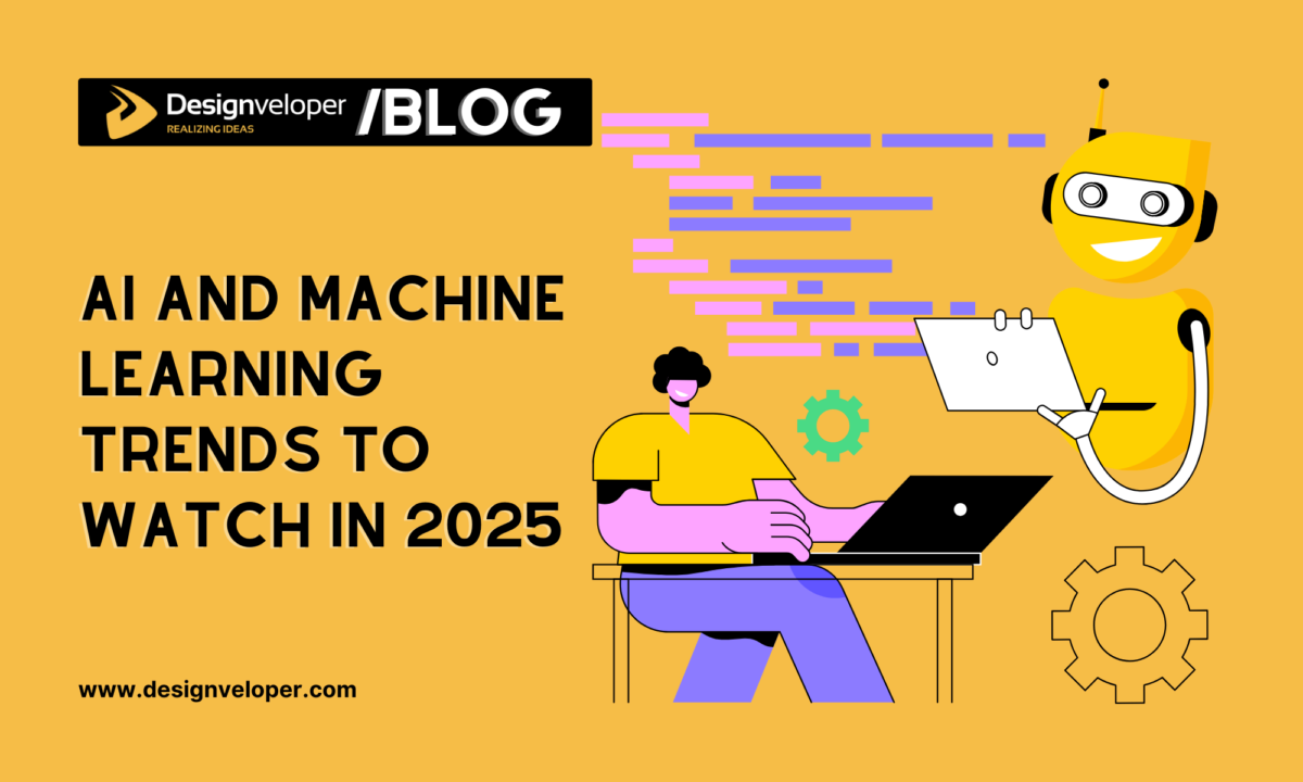 5 AI and Machine Learning Trends to Watch in 2025